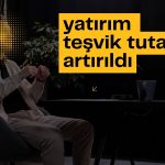Bahadır Kimya’dan yatırım teşvikinde 29,4 milyon TL artış