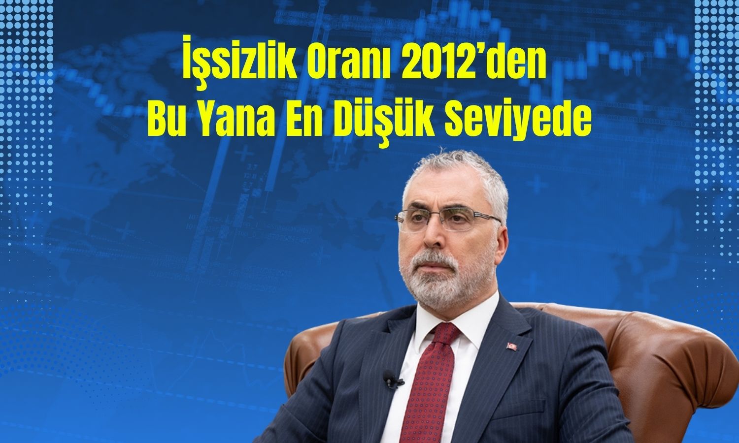 Bakan Işıkhan: İşsizlik 13 yılın en düşüğüne geriledi