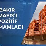 Bakır Mayıs ayını da güçlü kazançla kapattı!
