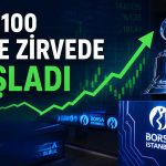 BIST 100 zirvede başladı: Jeopolitik iyimserlik borsayı taşıdı