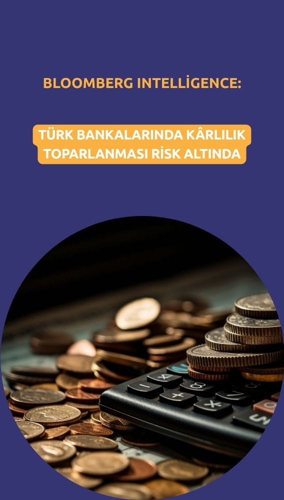 Garanti öne çıktı, sektör baskı altında: Bloomberg’den banka analizi