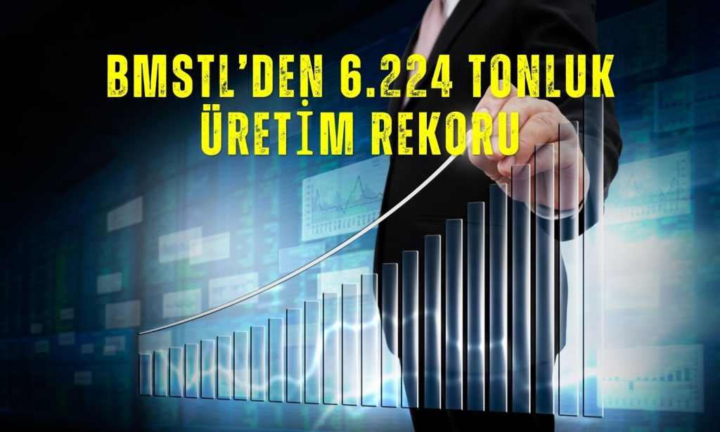 BMS Birleşik Metal aylık üretimde rekor kırdı