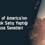 BofA yüzde 1103 yükselen hissede satış yaptı