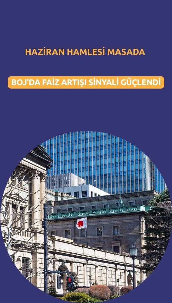 BOJ'da faiz artışı sinyali güçlendi: Haziran hamlesi masada