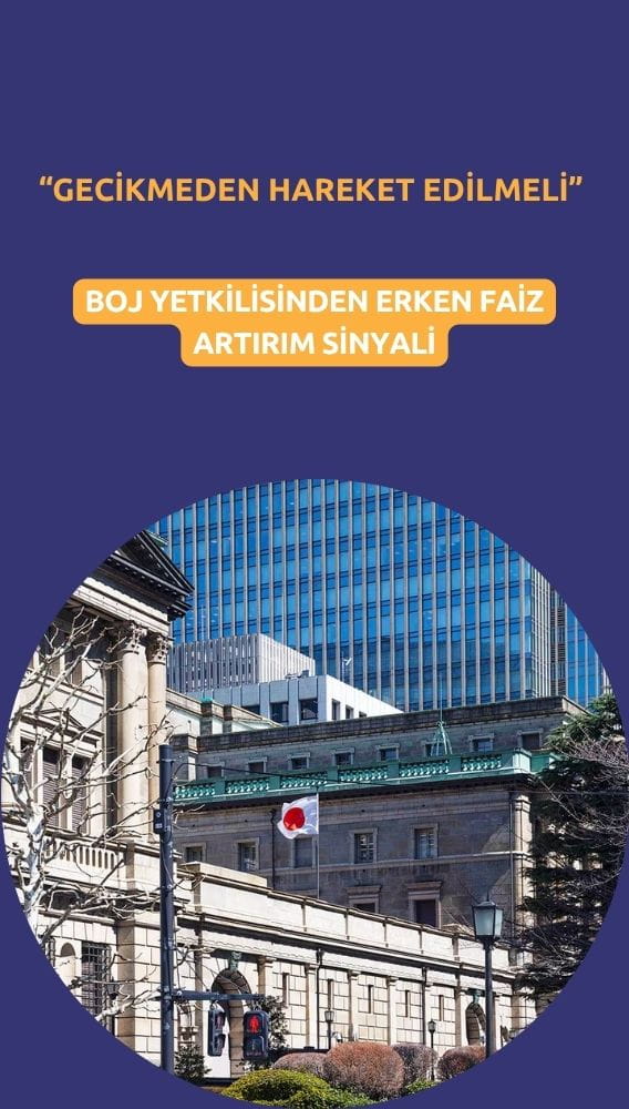 BOJ'dan erken faiz artırımı sinyali: 