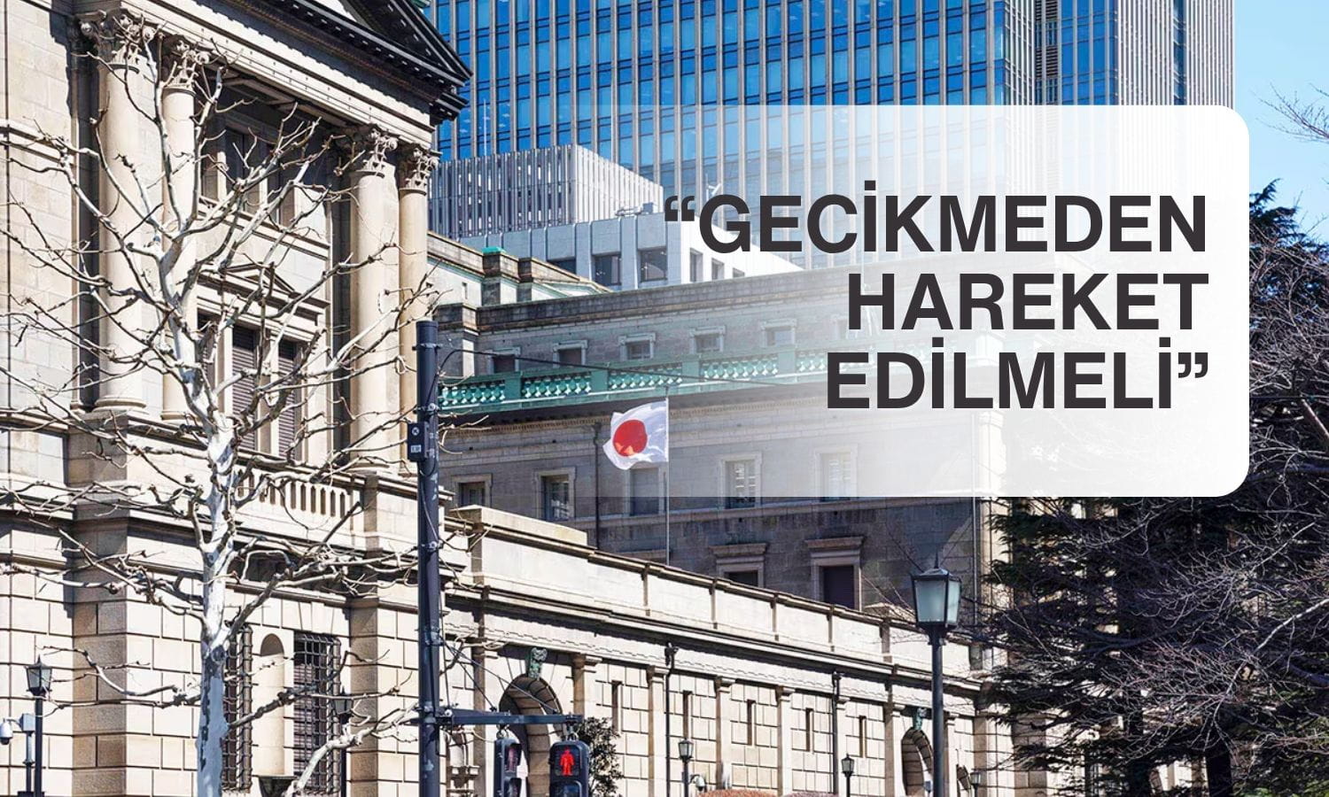 BOJ’dan erken faiz artırımı sinyali: “Gecikmeden hareket edilmeli”