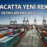 Bolat: İhracatta Cumhuriyet tarihinin rekoru kırıldı