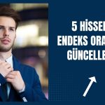 Borsa İstanbul’dan 5 hissede FDPO güncellemesi