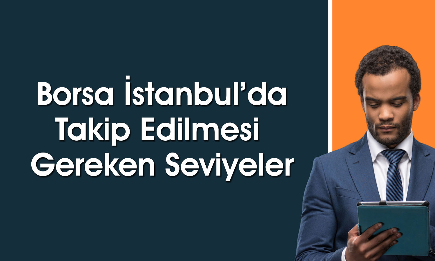 Borsada teknik görünüm zayıflıyor: Bu seviyeler kritik