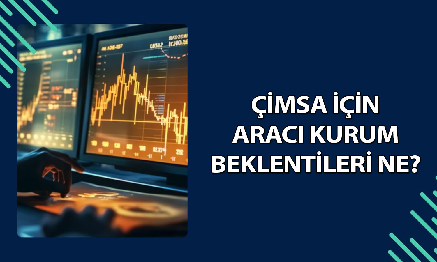 Çimsa Çimento için 1Ç26 bilanço sonrası 9 farklı hedef fiyat
