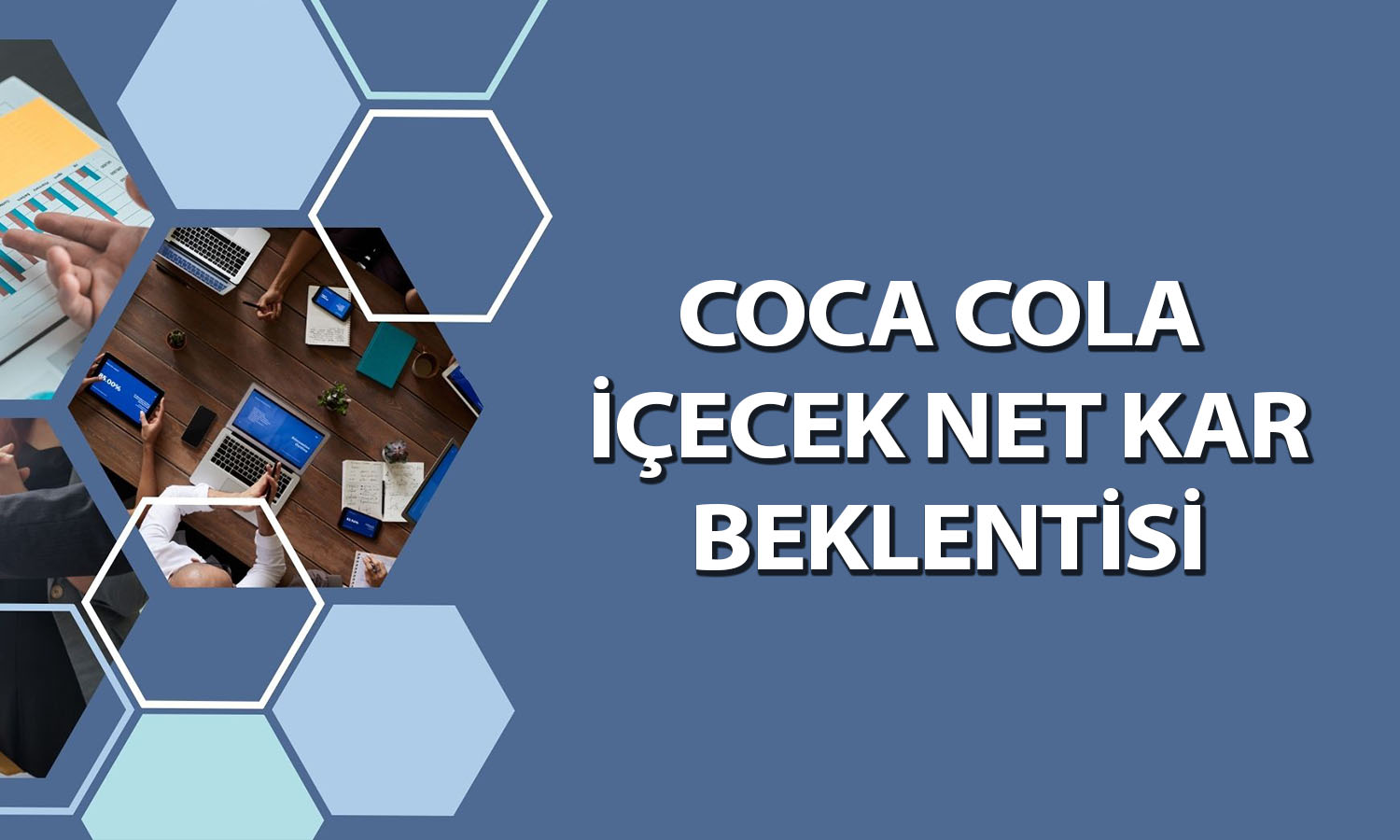 Coca Cola (CCOLA) 1Ç26 bilanço beklentisi