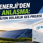 CW Enerji’den dev anlaşma: 32,5 milyon dolarlık GES projesi