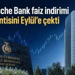 Deutsche Bank’tan TCMB tahminlerinde erteleme