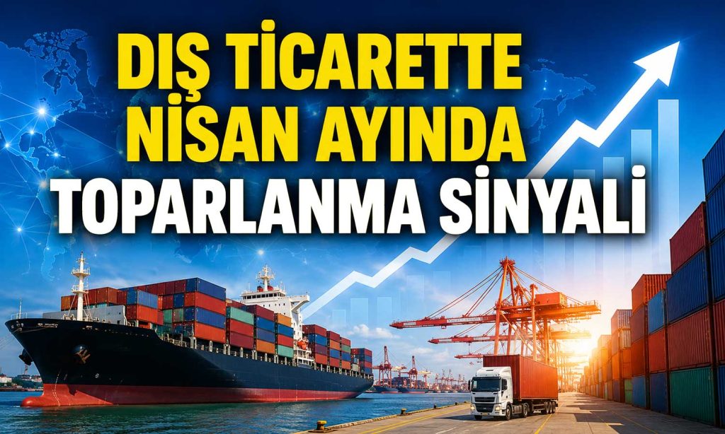 Dış ticaret açığı Nisan’da 8,5 milyar dolara geriledi