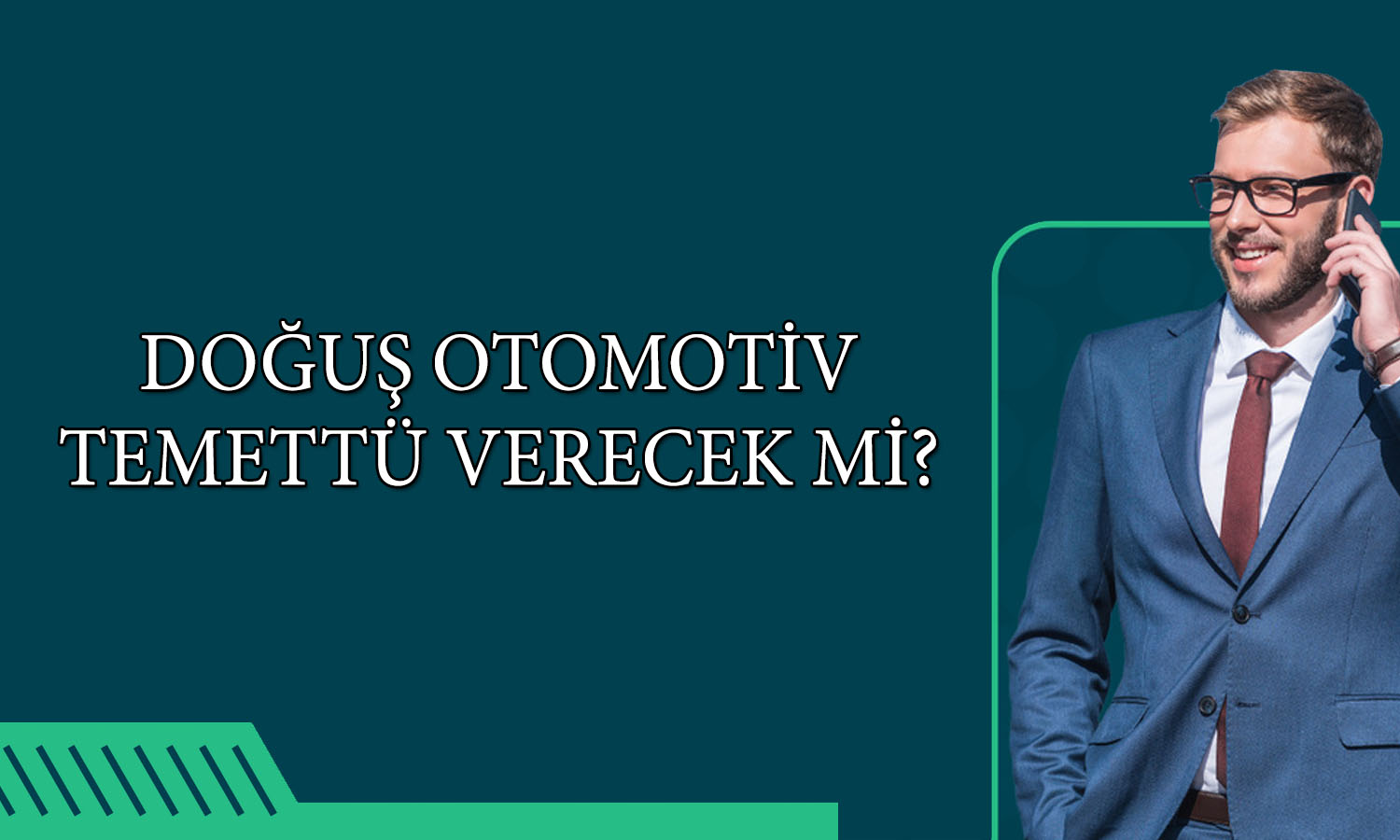Doğuş Otomotiv 573 milyon TL kardan temettü dağıtacak mı?