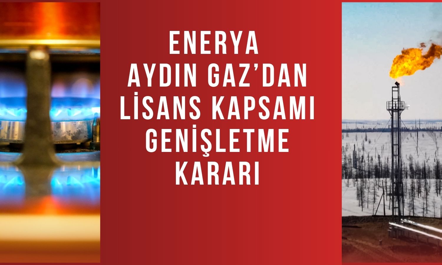 ENERY bağlı ortaklığından lisans genişletme başvurusu