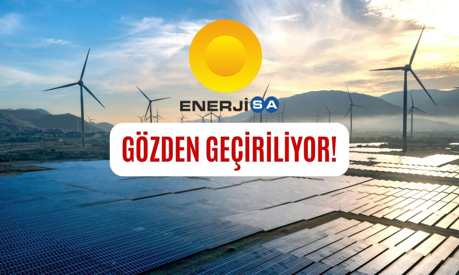ENJSA gözden geçiriliyor: 1Ç26 sonuçları sınırlı olumlu