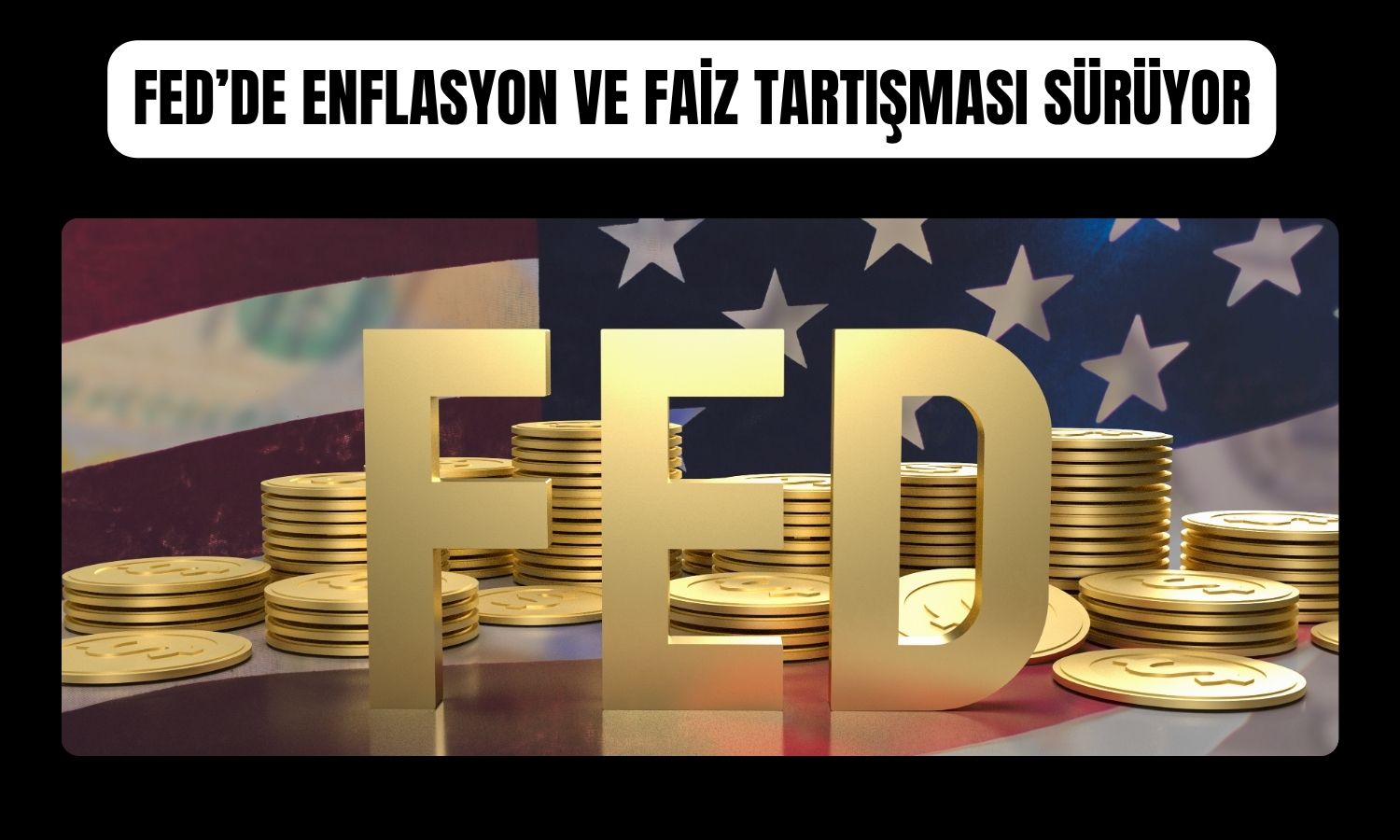Fed üyesi Bowman’dan enflasyon ve faiz mesajı