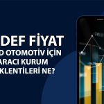 Ford Otomotiv için bilanço sonrası 9 farklı hedef fiyat