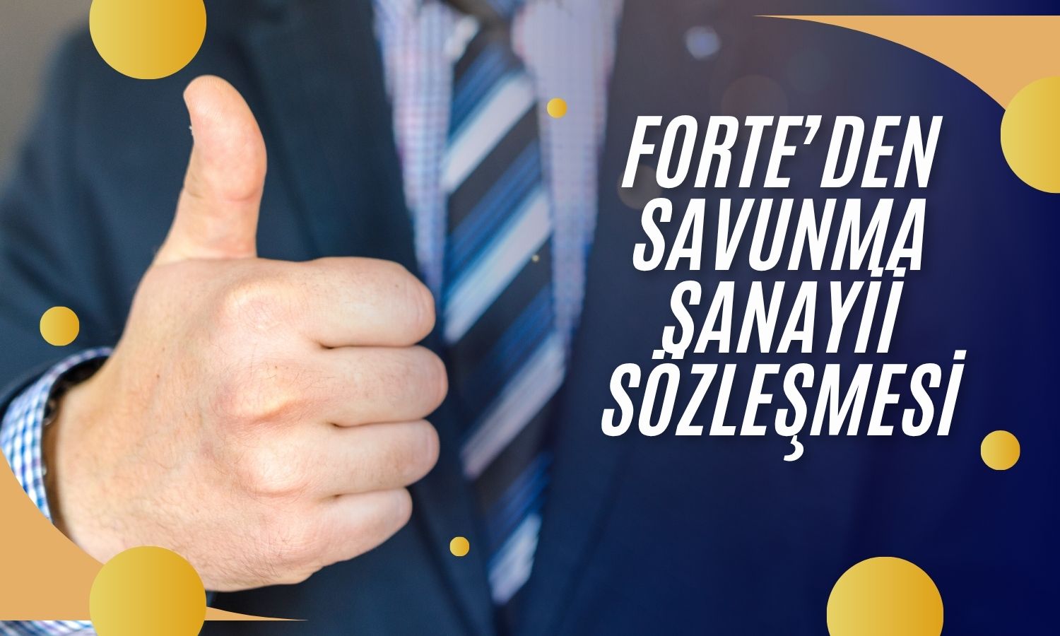 Forte iştirakinden SSB ile milyon dolarlık proje anlaşması