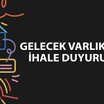Gelecek Varlık (GLCVY) 492 milyon TL’lik alacağı devraldı