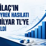 Gen İlaç ilk çeyrekte satışlarını büyüttü