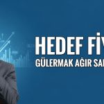 Gülermak Ağır Sanayi için tavsiye değişti: Hedef fiyat 252 TL