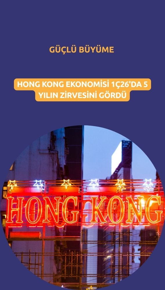 Hong Kong ekonomisi 5 yılın zirvesinde: İlk çeyrekte güçlü büyüme
