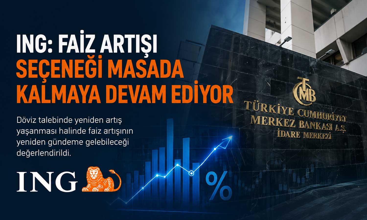ING’den TCMB yorumu: Sıkı duruş daha uzun sürebilir