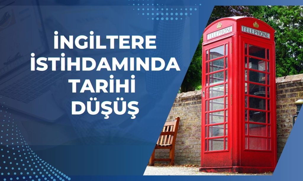 İngiltere işgücü piyasasında alarm: İşsizlik artıyor!