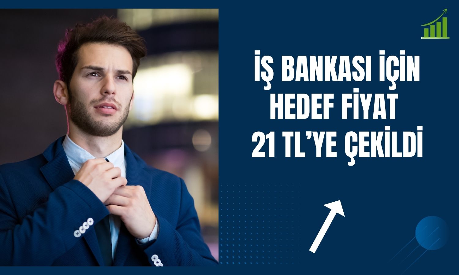 İş Bankası tahminleri güncellendi: Hedef fiyat düştü