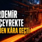 Kardemir’den ilk çeyrekte 24,5 milyon TL net kar