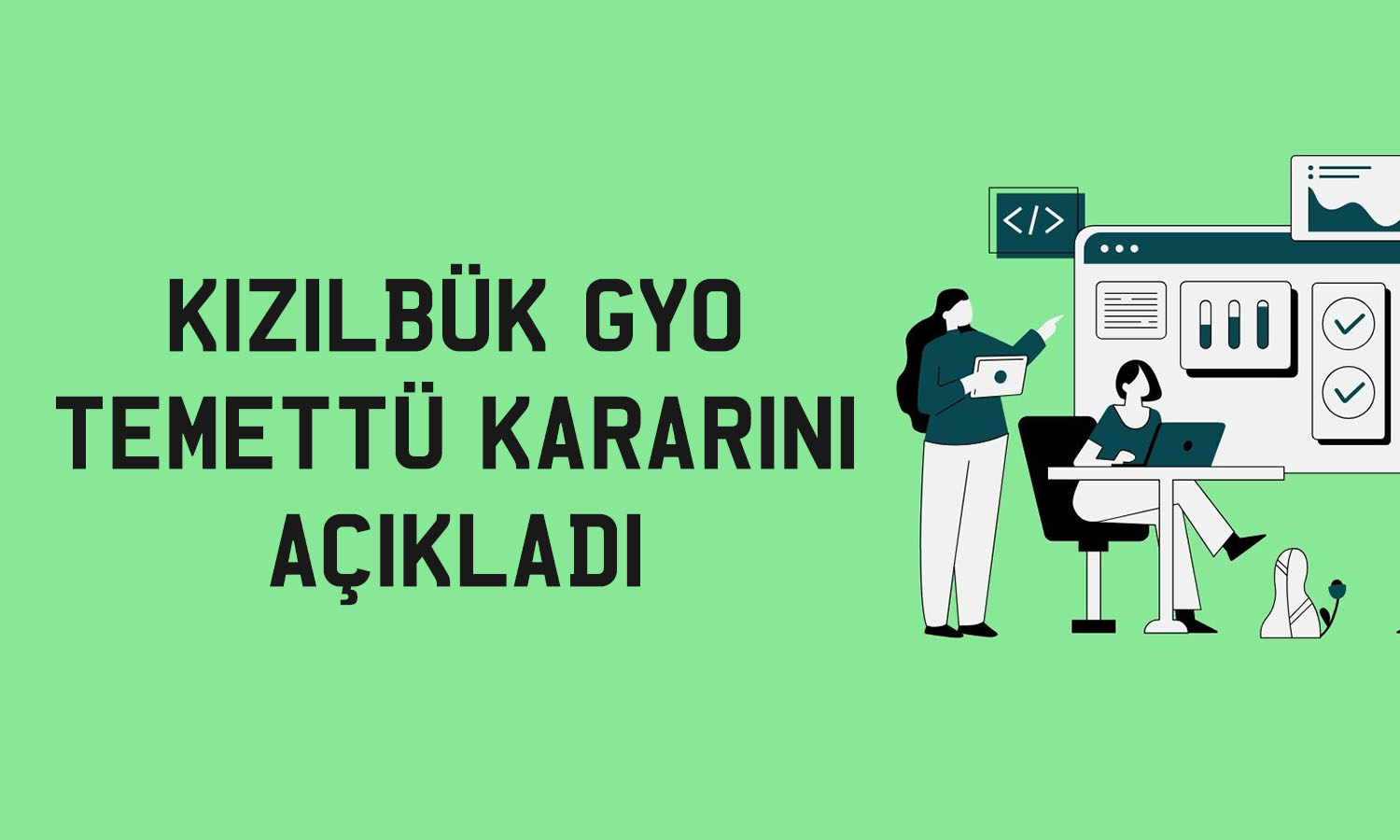 Kızılbük GYO 2025 karına işaret etti: Temettü dağıtacak mı?