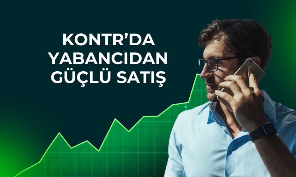 KONTR hisselerinde net 64,9 milyon adet satış