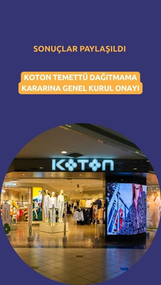 KOTON temettü kararı Genel Kurul tarafından onaylandı