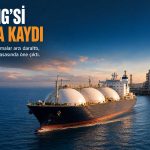 Küresel gazda rota değişti: ABD ihracatı Asya’da hızlandı
