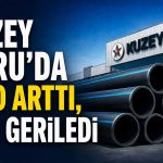 Kuzey Boru’dan güçlü satış performansı, zayıf kârlılık