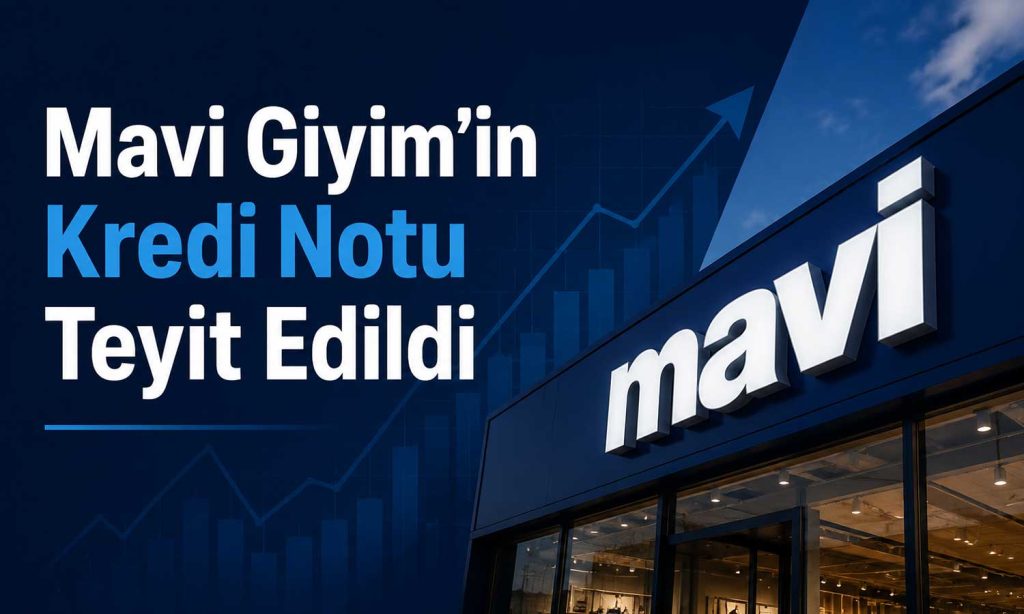 Mavi Giyim’in not görünümü “Durağan” olarak korundu