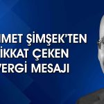 Mehmet Şimşek: Gündemimizde yeni vergi çalışması yok