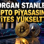 Morgan Stanley’den kripto hamlesi: Düşük komisyonlu işlem dönemi