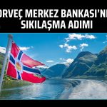 Norveç Merkez Bankası’ndan sürpriz faiz artışı