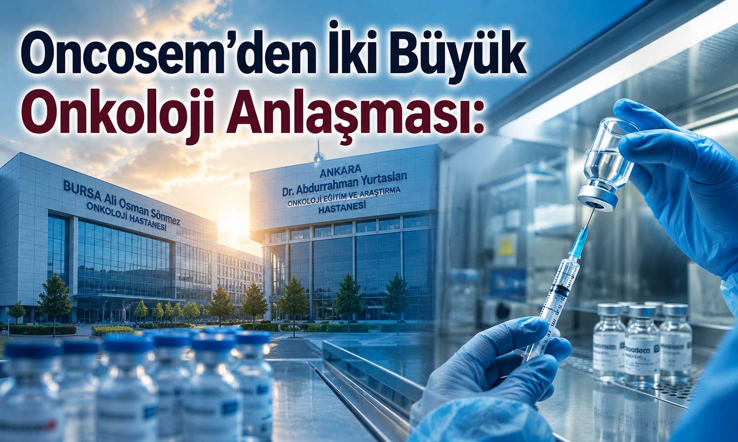 Oncosem’den kamu hastaneleriyle ciroya güç katacak iki anlaşma