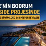 ORGE’den Bodrum Hillside açıklaması: Sözleşme tutarı yükseldi