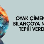 Oyak Çimento’da bilanço sonrası hedef fiyat 31 TL’ye çıktı