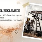 Petrol beklemede: Piyasalar ABD-İran barışı ihtimali tartıyor