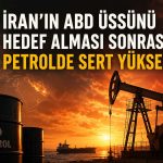 Petrol fiyatları İran-ABD gerilimi ile yeniden yükseldi