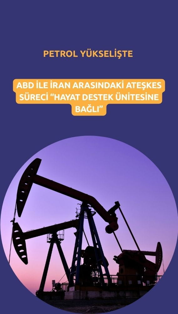 Petrol yükselişte: ABD-İran belirsizliği arz endişesini büyütüyor
