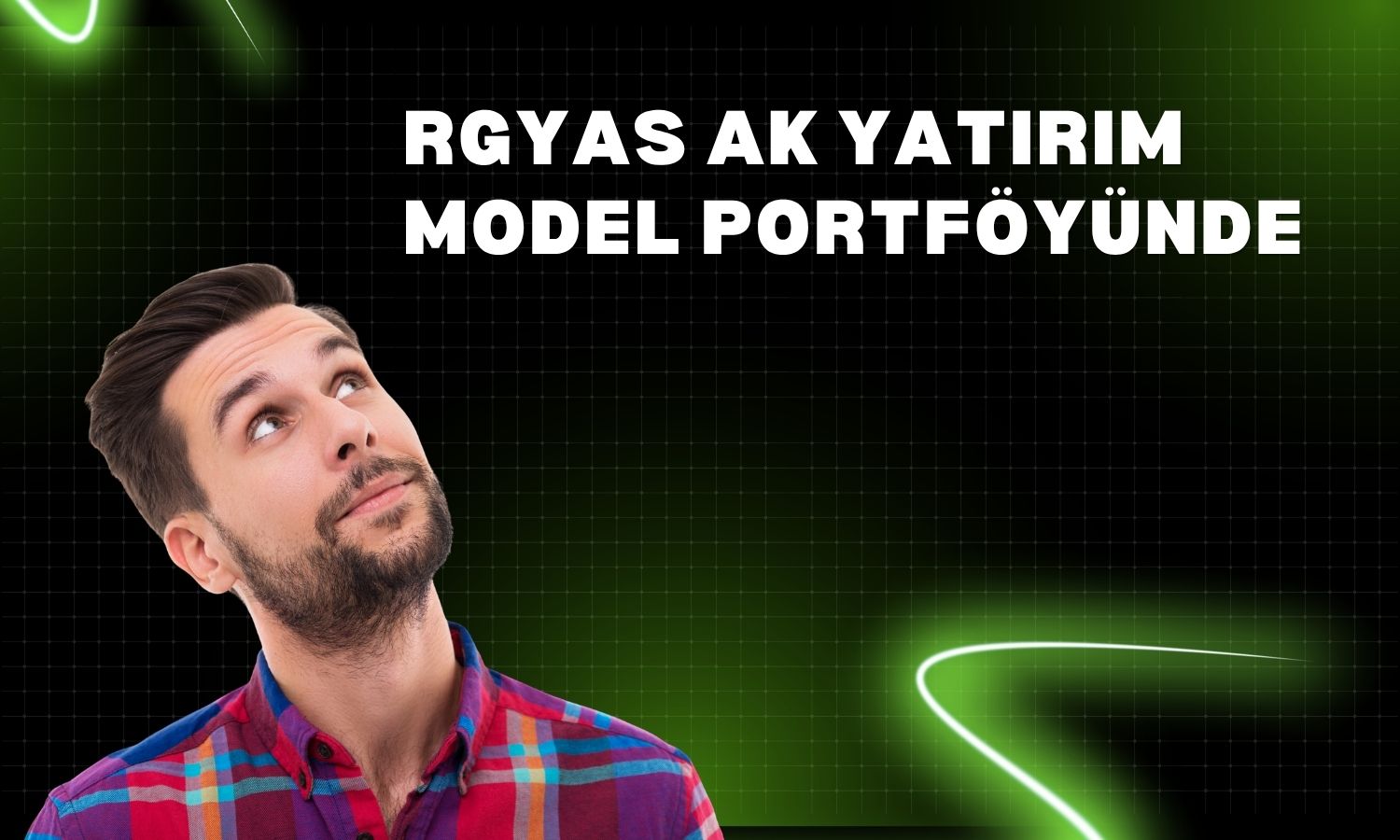 RGYAS model portföye eklendi: Hedef fiyat ne?