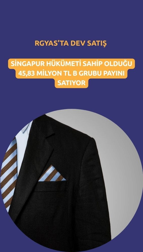RGYAS hisselerinde dev satış: Yüzde 13,8'lik pay elden çıkıyor