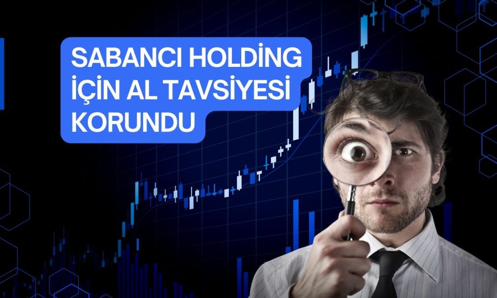 SAHOL için hedef fiyat 181 TL’ye yükseltildi